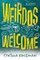 Weirdos Welcome