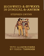 Highways and Byways In Donegal and Antrim