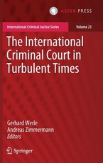 The International Criminal Court in Turbulent Times