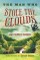 Man Who Stole the Clouds