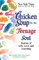 Chicken Soup for the Teenage Soul