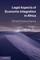 Legal Aspects of Economic Integration in Africa