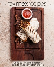 Tex Mex Recipes