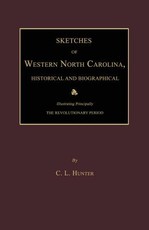 Sketches of Western North Carolina, Historical and Biographical