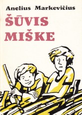 Šūvis miške