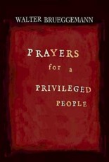Prayers for a Privileged People