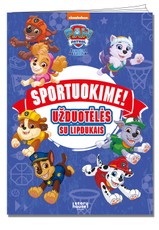 Šunyčiai patruliai. Sportuokime!