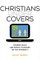 Christians under Covers