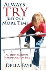 Always Try just One More Time