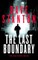 The Last Boundary
