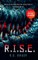 R.I.S.E.
