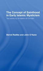 The Concept of Sainthood in Early Islamic Mysticism