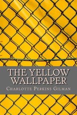 The Yellow Wallpaper