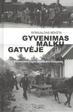 Gyvenimas Malkų gatvėje. Atsiminimai apie tarpukario Klaipėdą