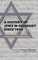 A History of Jews in Germany Since 1945: Politics, Culture, and Society