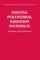 Solving Polynomial Equation Systems IV: Volume 4, Buchberger Theory and Beyond