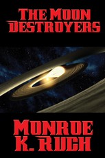 The Moon Destroyers