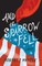 And the Sparrow Fell