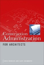 Construction Administration for Architects