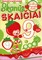 Skanūs skaičiai (su braškėmis kvepiančiu viršeliu)