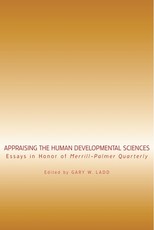 Appraising the Human Developmental Sciences