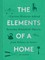 The Elements of a Home