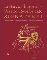 Lietuvos bajorai – Vasario 16-osios Akto signatarai: Mykolas Biržiška, Donatas Malinauskas, Stanislovas Narutavičius