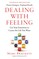 Dealing with Feeling