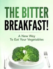 The Bitter Breakfast