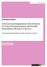 Usman, S: Environmental Degradation in the Drylands of China