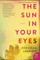 The Sun in Your Eyes