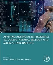 Applying Artificial Intelligence to Computational Biology and Medical Informatics