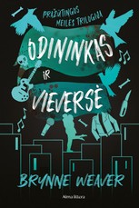 Odininkas ir Vieversė. Pražūtinga meilė, 2 knyga