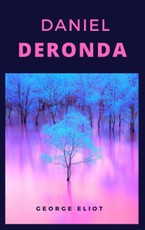 Eliot, G: Daniel Deronda