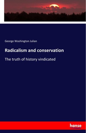 Radicalism and conservation