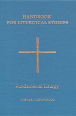 Handbook for Liturgical Studies, Volume II
