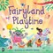 Fairyland Playtime