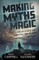 Making Myths and Magic