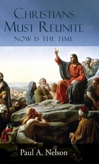 Christians Must Reunite