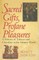 Sacred Gifts, Profane Pleasures