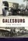 Remembering Galesburg