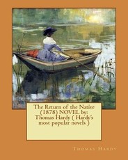 The Return of the Native (1878) NOVEL by