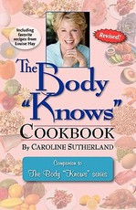 The Body Knows Cookbook