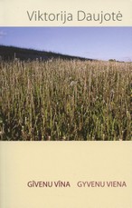 Gīvenu vīna. Gyvenu viena