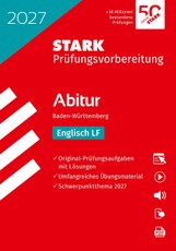STARK Englisch LF - Abitur 2027 BW - Prüfungsvorbereitung