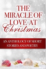 The Miracle of Love at Christmas