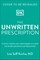 The Unwritten Prescription