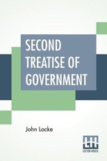 Second Treatise Of Government