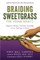 Braiding Sweetgrass for Young Adults