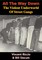 All The Way Down: The Violent Underworld Of Street Gangs
